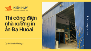 kien huy thi cong dien tron goi nha xuong in an da huoai lam dong